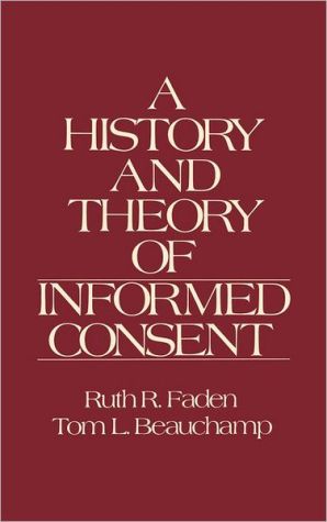 Book A History and Theory of Informed Consent free