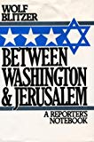 Book Between Washington and Jerusalem: A Reporter's Notebook free
