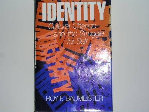 Book Identity: Cultural Change and the Struggle for Self free
