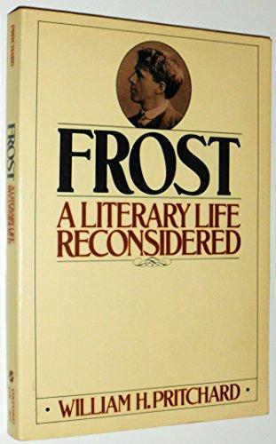 Book Frost: A Literary Life Reconsidered free