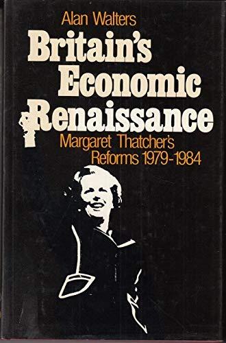 Book Britain's Economic Renaissance: Margaret Thatcher's Reforms 1979-1984 free