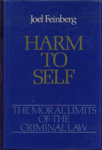 Book Harm to Self (Moral Limits of the Criminal Law, Vol. 3) free