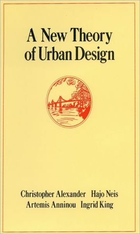 Book A New Theory of Urban Design (Center for Environmental Structure Series) free