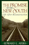 Book The Promise of the New South: Life After Reconstruction free