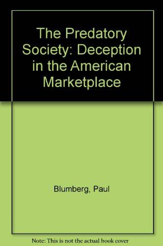 Book The Predatory Society: Deception in the American Marketplace free