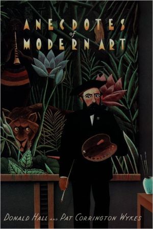 Book Anecdotes of Modern Art: From Rousseau to Warhol free