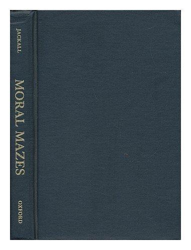 Book Moral Mazes: The World of Corporate Managers free