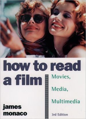 Book How to Read a Film: The World of Movies, Media, Multimedia: Language, History, Theory free