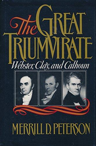 Book The Great Triumvirate: Webster, Clay, and Calhoun free