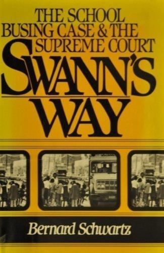 Book Swann's Way: The School Busing Case and the Supreme Court free