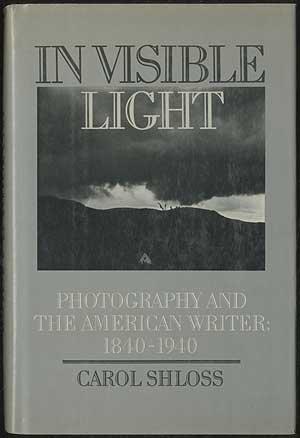 Book In Visible Light: Photography and the American Writer, 1840-1940 free