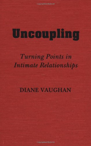 Book Uncoupling: Turning Points in Intimate Relationships free