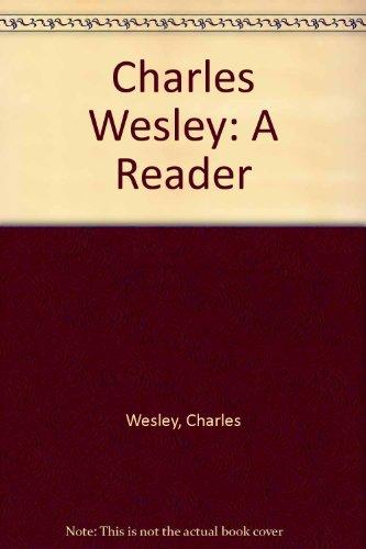 Book Charles Wesley: A Reader free