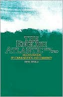 Book The English Atlantic, 1675-1740: An Exploration of Communication and Community free