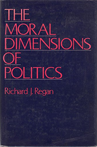 Book The Moral Dimensions Of Politics free