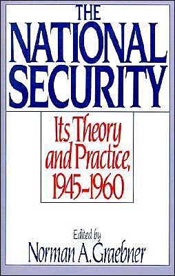 Book The National Security: Its Theory and Practice, 1945-1960 free
