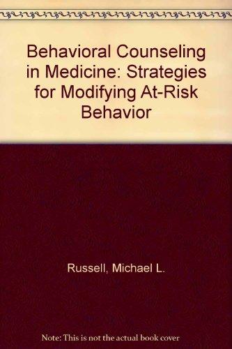 Book Behavioral Counseling in Medicine: Strategies for Modifying At-Risk Behavior free