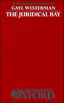 Book The Juridical Bay (Oxford Monographs in International Law) free