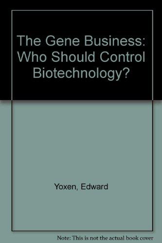 Book The Gene Business: Who Should Control Biotechnology? free