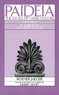 Book Paideia: The Ideals of Greek Culture free