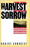 Book The Harvest of Sorrow: Soviet Collectivization and the Terror-Famine free