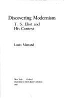 Book Discovering Modernism: T.s. Eliot And His Context free