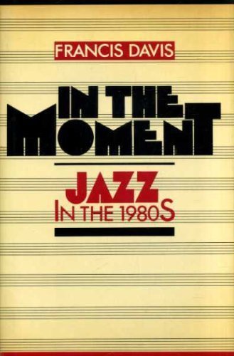 Book In the Moment: Jazz in the 1980s free