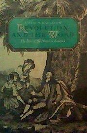 Book Revolution and the Word: The Rise of the Novel in America free
