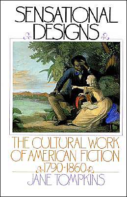 Book Sensational Designs: The Cultural Work of American Fiction, 1790-1860 free