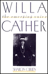Book Willa Cather: The Emerging Voice free