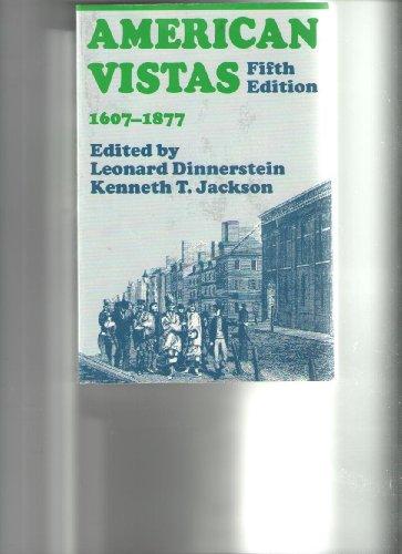 Book American Vistas: Volume I: 1607-1877 free