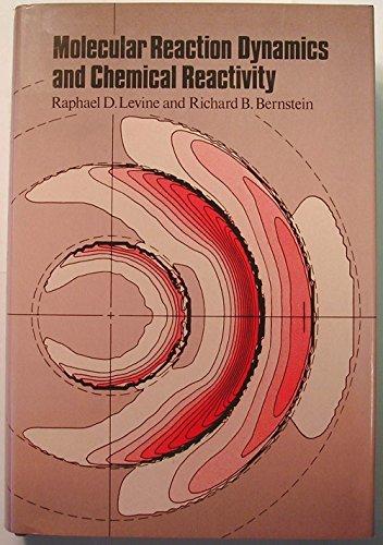 Book Molecular Reaction Dynamics and Chemical Reactivity free