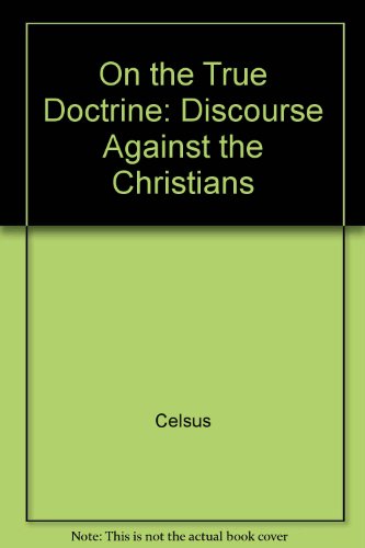 Book On the True Doctrine: A Discourse Against the Christians free