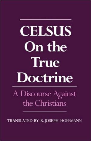Book On the True Doctrine: A Discourse Against the Christians free