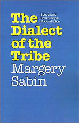 Book The Dialect of the Tribe: Speech and Community in Modern Fiction free
