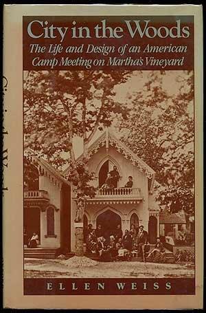 Book City in the Woods: The Life and Design of an American Camp Meeting on Martha's Vineyard free