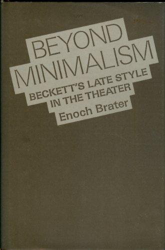 Book Beyond Minimalism: Beckett's Late Style in the Theater free