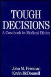 Book Tough Decisions: A Casebook in Medical Ethics free