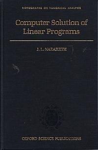 Book Computer Solution of Linear Programs (Numerical Mathematics and Scientific Computation) free
