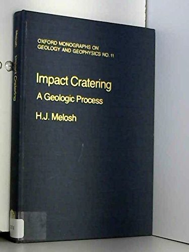 Book Impact Cratering: A Geologic Process (Oxford Monographs on Geology and Geophysics) free