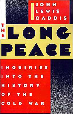 Book The Long Peace: Inquiries Into the History of the Cold War free