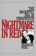 Book Nightmare in Red: The McCarthy Era in Perspective free