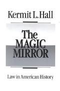 Book The Magic Mirror: Law in American History free