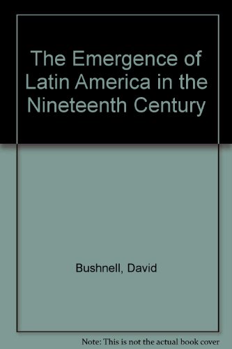 Book The Emergence of Latin America in the Nineteenth Century free