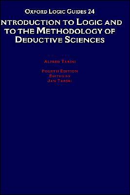 Book Introduction to Logic and to the Methodology of the Deductive Sciences (Oxford Logic Guides, 24) free