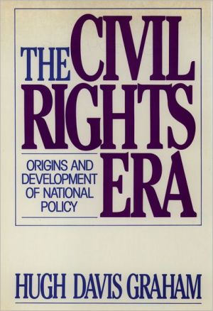 Book The Civil Rights Era: Origins and Development of National Policy, 1960-1972 free