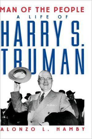 Book Man of the People: A Life of Harry S. Truman free