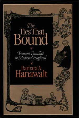 Book The Ties That Bound: Peasant Families in Medieval England free