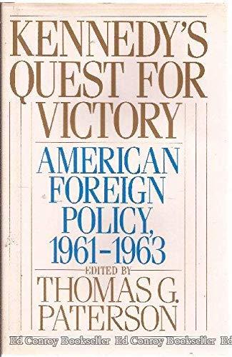 Book Kennedy's Quest for Victory: American Foreign Policy, 1961-1963 free