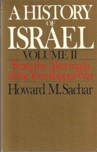 Book A History of Israel: Volume II: From the Aftermath of the Yom Kippur War free